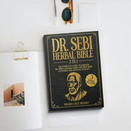 The Herbal Healing Bible: Natural Remedies for Body, Mind & Spirit